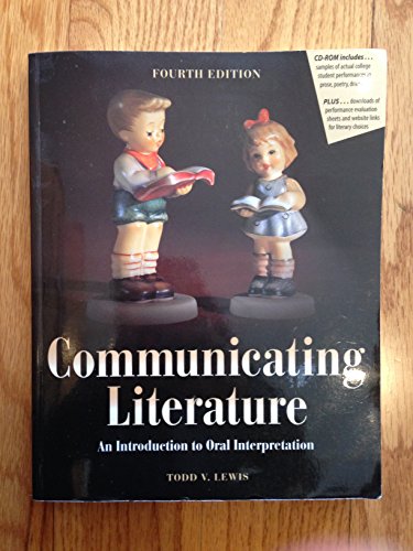 Beispielbild fr COMMUNICATING LITERATURE: AN INTRODUCTION TO ORAL INTERPRETATION zum Verkauf von BooksRun