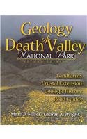 Stock image for Geology of Death Valley: Landforms, Crustal Extension, Geologic History, Road Guides for sale by Decluttr