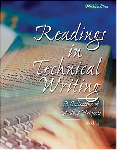 READINGS IN TECHNICAL WRITING: A COLLECTION OF STUDENT PROJECTS IN ENGLISH 2303 (9780757511059) by LILLY