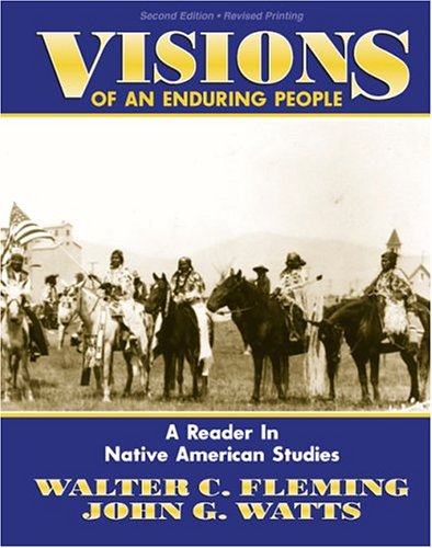 Stock image for VISIONS OF AN ENDURING PEOPLE: A READER IN NATIVE AMERICAN STUDIES for sale by ThriftBooks-Atlanta