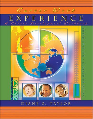 Beispielbild fr Career Work Experience : A Career Development Workbook zum Verkauf von Better World Books