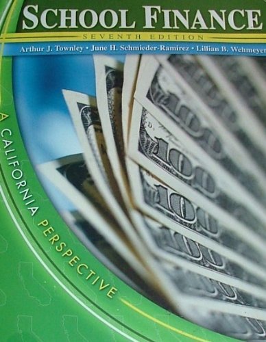 Stock image for School Finance: A California Perspective W/CD [With CD (Audio)] for sale by ThriftBooks-Dallas