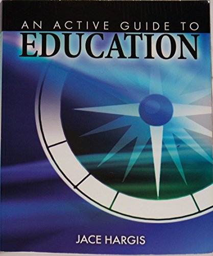 Stock image for AN ACTIVE GUIDE TO EDUCATION for sale by Ergodebooks