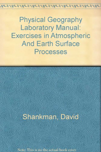 9780757517808: Physical Geography Laboratory Manual: Exercises in Atmospheric And Earth Surface Processes