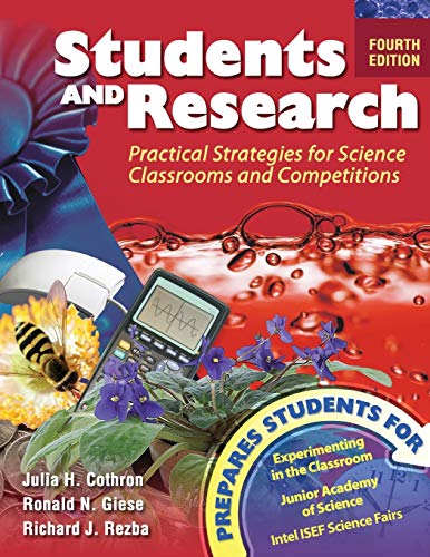 Beispielbild fr Students and Research : Practical Strategies for Science Classrooms and Competitions zum Verkauf von Better World Books