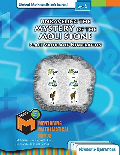 Stock image for Project M3: Level 3: Unraveling The Mystery of The Moli Stone: Place Value and Numeration Student Mathematician's Journal for sale by GF Books, Inc.