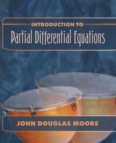 Beispielbild fr INTRODUCTION TO PARTIAL DIFFERENTIAL EQUATIONS zum Verkauf von ThriftBooks-Dallas