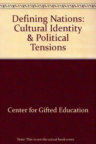 Beispielbild fr DEFINING NATIONS: CULTURAL IDENTITY AND POLITICAL TENSIONS zum Verkauf von HPB-Red