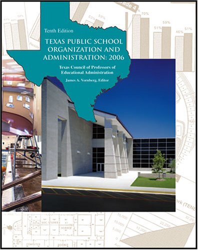 Stock image for Texas Public School Organization and Administration: 2006 for sale by ThriftBooks-Dallas