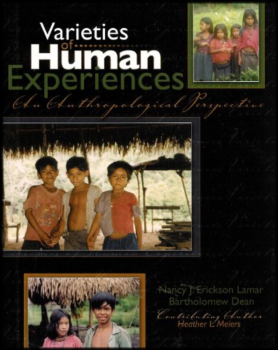 Stock image for VARIETIES OF HUMAN EXPERIENCE: AN ANTHROPOLOGICAL PERSPECTIVE for sale by HPB-Red