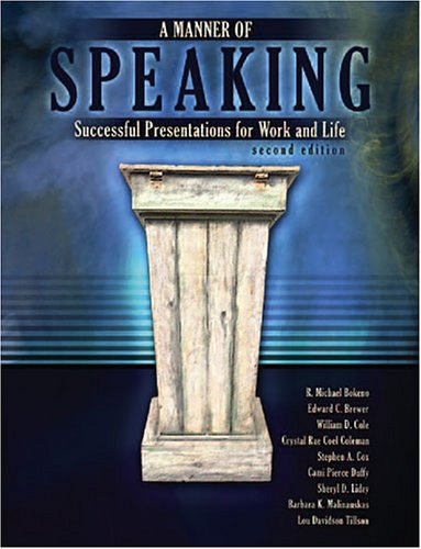 Beispielbild fr A Manner of Speaking : Successful Presentations for Work and Life zum Verkauf von Better World Books