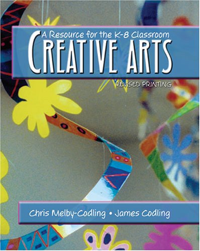 9780757526558: Creative Arts: A Resource for the K-8 Classroom
