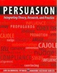 9780757526732: PERSUASION: INTEGRATING THEORY, RESEARCH, AND PRACTICE