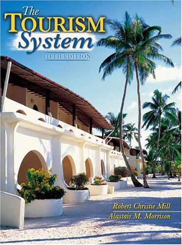 9780757526800: THE TOURISM SYSTEM: AN INTRODUCTORY TEXT