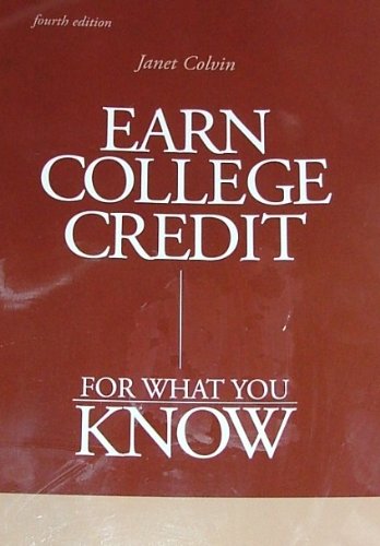 Stock image for Earn College Credit for What You Know for sale by Better World Books