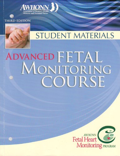 Stock image for Advanced Fetal Monitoring Course: Student Materials for sale by HPB Inc.