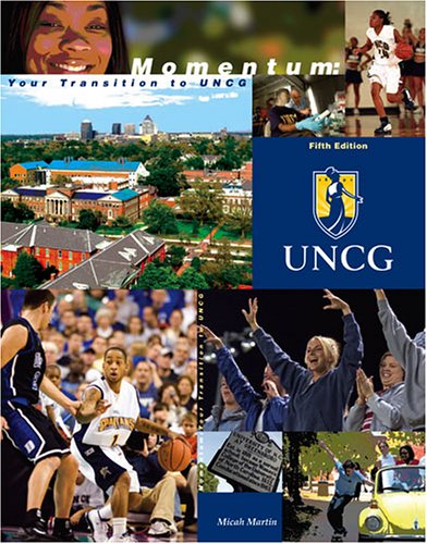 MOMENTUM: YOUR TRANSITION TO UNCG (9780757529085) by MARTIN