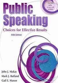 Beispielbild fr Public Speaking: Choices For Effective Results zum Verkauf von Better World Books