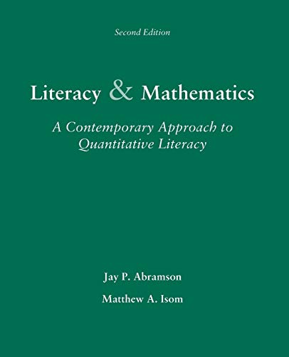 Stock image for Literacy and Mathematics: A Contemporary Approach to Quantitative Literacy for sale by Bookmans