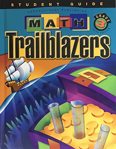 Stock image for Math Trailblazers Grade 3 for sale by Better World Books