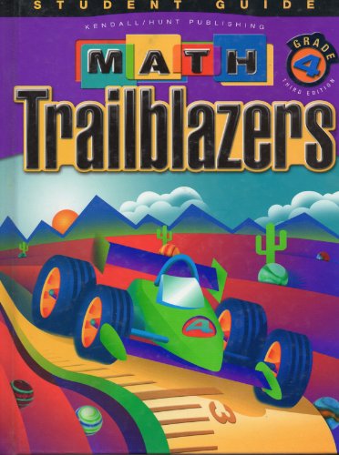 Imagen de archivo de Math Trailblazers Grade 4 (Student Guide) ; 9780757534836 ; 075753483X a la venta por APlus Textbooks