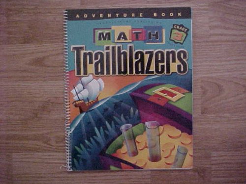 Math Trailblazers Grade 3 Adventure Book Third Edition Kendall Hunt TIMS Curriculum (9780757534928) by KENDALL/HUNT