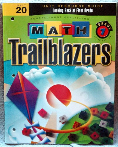 Stock image for Math Trailblazers Grade 1 Unit 20 Looking Back At First Grade (Unit Resource Guide) for sale by Better World Books