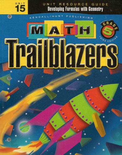 Beispielbild fr Math Trailblazers Grade 5: Developing Formulas with Geometry zum Verkauf von Allied Book Company Inc.