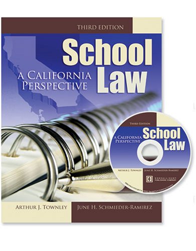 Beispielbild fr SCHOOL LAW: A CALIFORNIA PERSPECTIVE zum Verkauf von Goodwill of Colorado