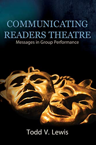 Beispielbild fr Communicating Readers Theatre : Messages in Group Performance zum Verkauf von Better World Books: West