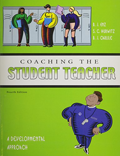 Stock image for COACHING THE STUDENT TEACHER: A DEVELOPMENTAL APPROACH - TEXT for sale by HPB-Red