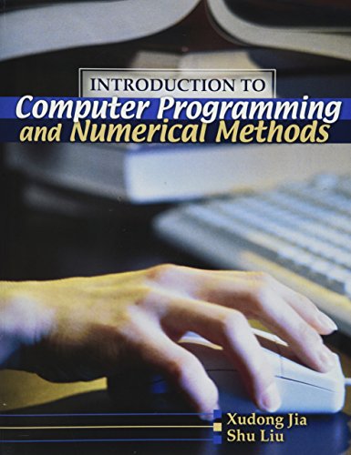 Stock image for Introduction to Computer Programming and Numerical Methods for sale by GreatBookPrices