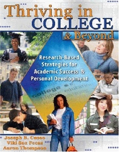 Stock image for Thriving in College and Beyond: Research-based Strategies for Academic Success and Personal Development for sale by HPB Inc.