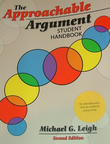 APPROACHABLE ARGUMENT WORKBOOK (9780757541520) by LEIGH