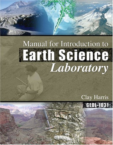 Manual for Introduction to Earth Science Laboratory, 2nd Ed (for Geology 1031)