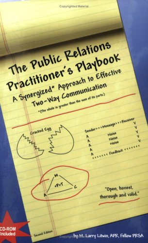 Stock image for The Public Relations Practitioners Playbook: A Synergized* Approach To Effective Two-way Communication W/CD for sale by Green Street Books