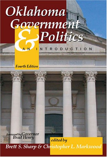 Stock image for Oklahoma Government and Politics: An Introduction for sale by HPB-Red