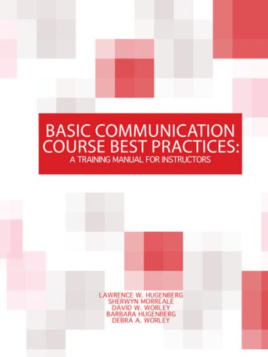 Stock image for Basic Communication Course Best Practices: A Training Manual For Instructors for sale by Goodwill of Colorado