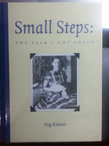 Beispielbild fr Pathways : Grade 5 Small Steps: the Year I Got Polio Trade Book zum Verkauf von Better World Books