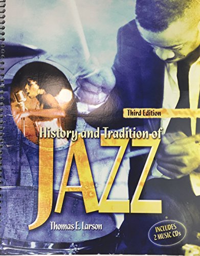 HISTORY AND TRADITION OF JAZZ - Text (9780757549045) by LARSON