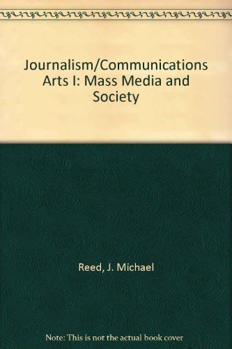 9780757549939: Journalism/Communications Arts I: Mass Media and Society: Study Guide/Workbook
