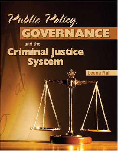 9780757550454: PUBLIC POLICY, GOVERNANCE, AND THE CRIMINAL JUSTICE SYSTEM