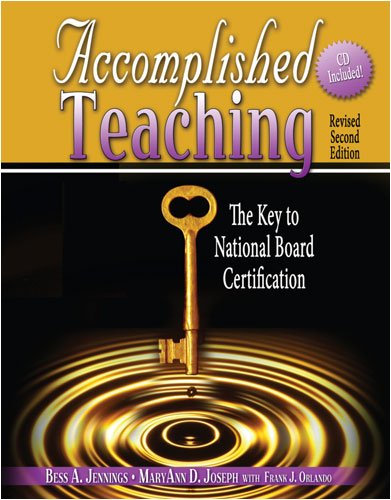 Stock image for Accomplished Teaching: The Key to National Board Certification W/ CD for sale by ThriftBooks-Atlanta