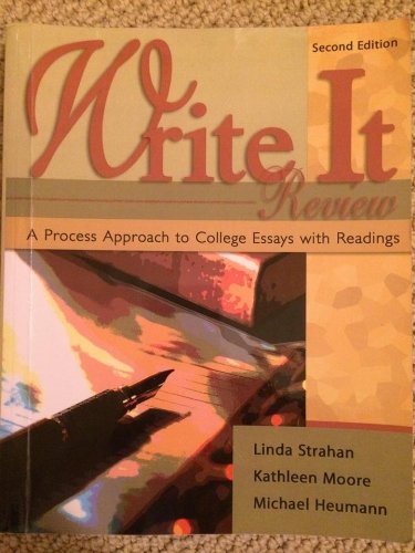 Stock image for WRITE IT: A PROCESS APPROACH TO COLLEGE ESSAYS WITH READINGS for sale by ThriftBooks-Atlanta