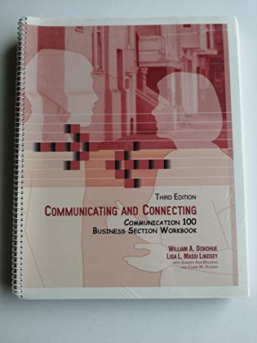 COMMUNICATING AND CONNECTING: FUNCTIONS OF HUMAN COMMUNICATION - TEXT (9780757553134) by Donohue