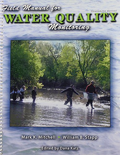 9780757555466: Field Manual for Water Quality Monitoring: An Environmental Education Program for Schools, 13th Edition