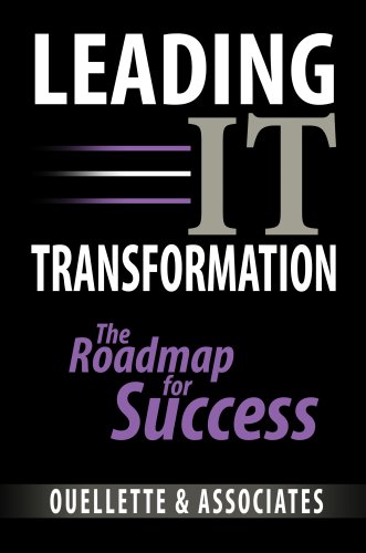 Stock image for Leading IT Transformation: The Roadmap to Success for sale by ThriftBooks-Dallas