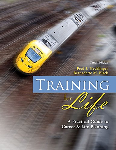 Imagen de archivo de Training for Life: A Practical Guide to Career and Life Planning a la venta por ThriftBooks-Dallas