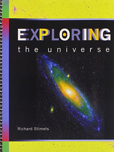 Imagen de archivo de Exploring the Universe a la venta por Better World Books