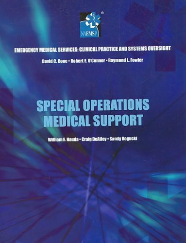 Stock image for SPECIAL OPERATIONS MEDICAL SUPPORT, VOLUME 4 SUBPAK (Emergency Medical Services: Clinical Practice and Systems Oversight) for sale by HPB-Red
